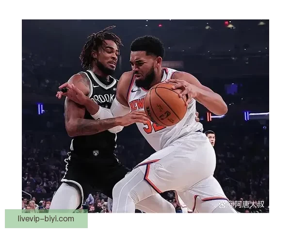克拉克斯顿对阵尼克斯遭遇14连败 唐斯加盟纽约后未曾败给篮网